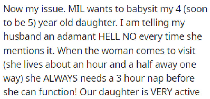 The issue is that the MIL wants to babysit OP's 4-year-old daughter