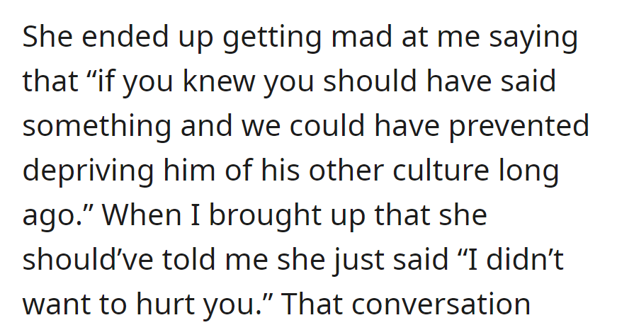 Ex gets mad, blames OP for not revealing son's paternity sooner. When pressed, she admits not wanting to hurt him.