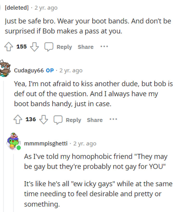 Well, when they put it this way, it's definitely kind of odd that he is reacting this way, and many men do react this way.