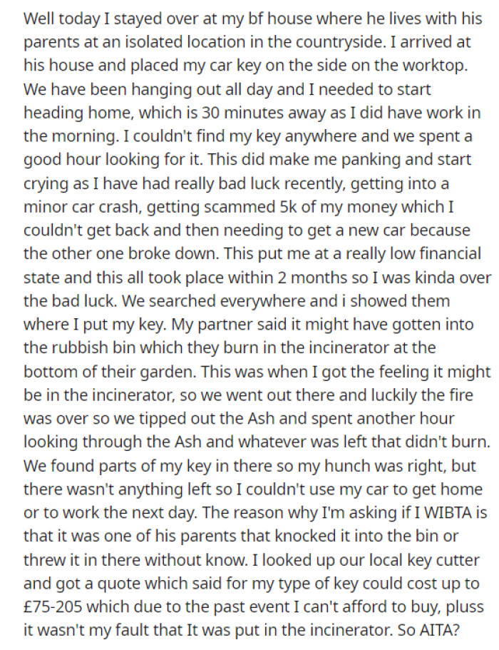 OP's post explains what happened in detail as well as why she was unable to retrieve her car key.