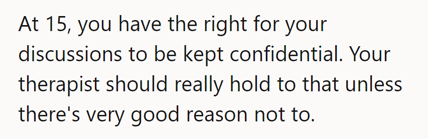 At 15, Privacy's the Key! Therapists Should Guard Secrets Like Unicorn Cookie Recipes.