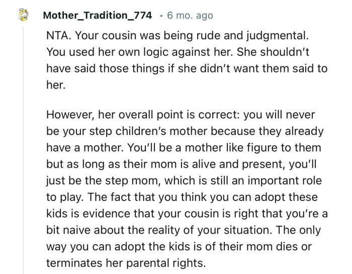 “You used her own logic against her. She shouldn’t have said those things if she didn’t want them said to her.”