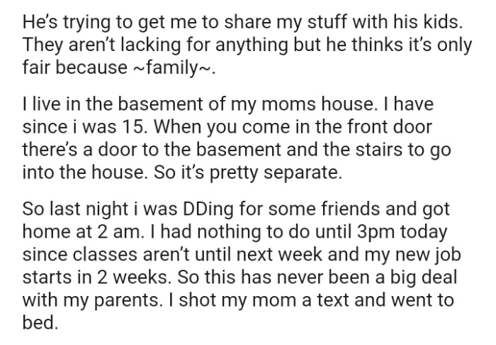 The OP has lived in the basement of his mom's house since he was 15.
