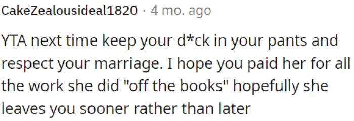 OP should be faithful and honor his marriage