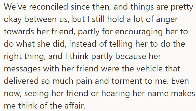 OP believes her friend shouldn't have supported her and is still angry at the friend for doing so
