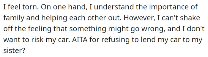 Thus, she questions whether her refusal was wrong:
