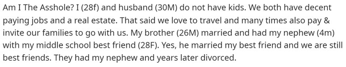 OP starts off by providing some details about their family and their dynamic, also touching on how they travel often.