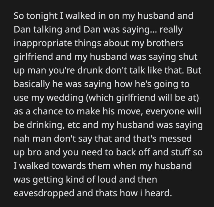 OP's husband attempted to stop the vile things coming out of Dan's mouth but OP heard enough