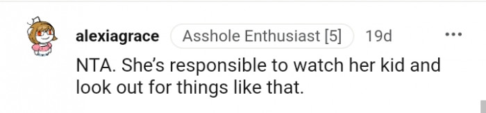 She has to look out for things like that