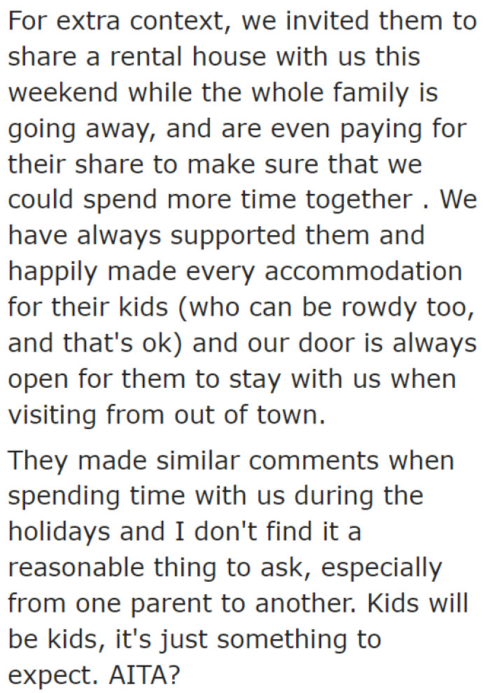 She provides more context to give an idea of what was really going on and why they were in that situation to begin with, but also stated they've had these kinds of issues before.