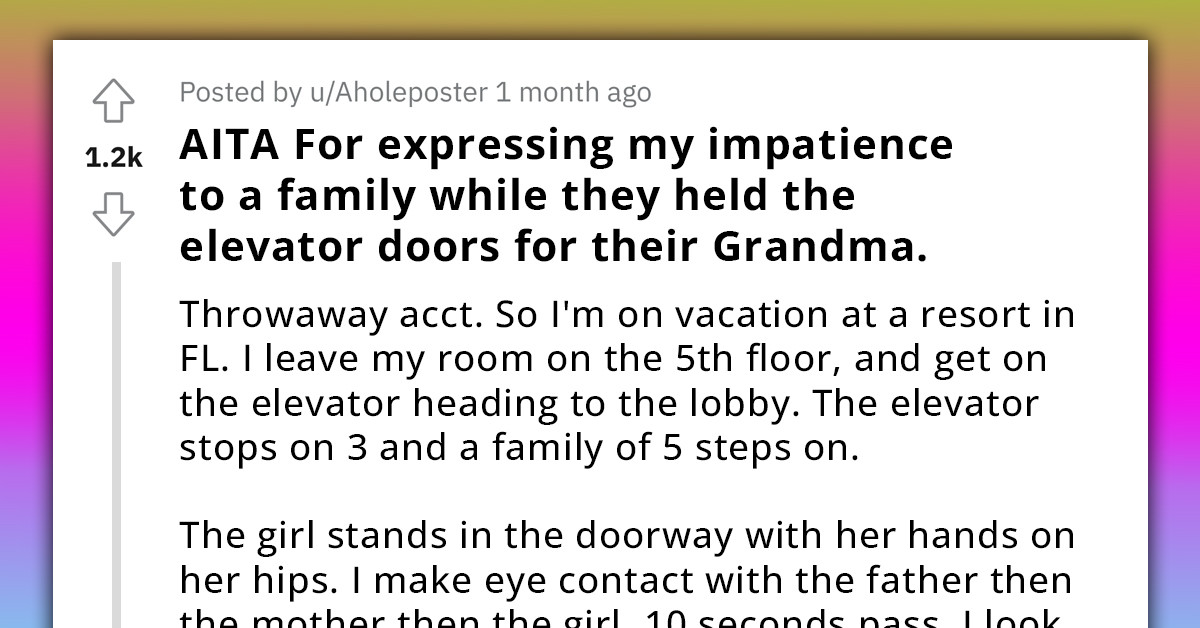 Man Expresses His Impatience To A Family While They Were Holding The Elevator Doors For Their Grandma