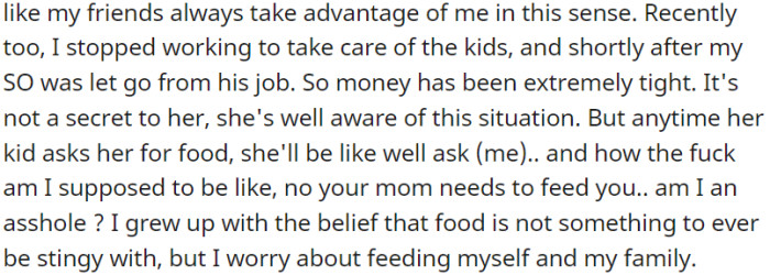 OP recently stopped working to care for the kids, but money is tight as her partner lost their job too.