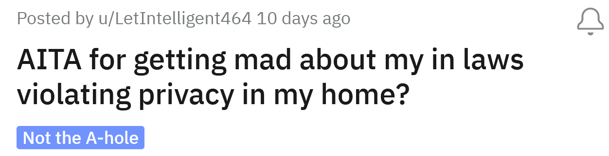 The Redditor asked if he's an a**hole for getting mad with his in-law's for violating his privacy.