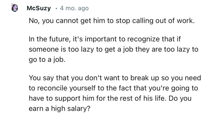 “In the future, it's important to recognize that if someone is too lazy to get a job they are too lazy to go to a job.“