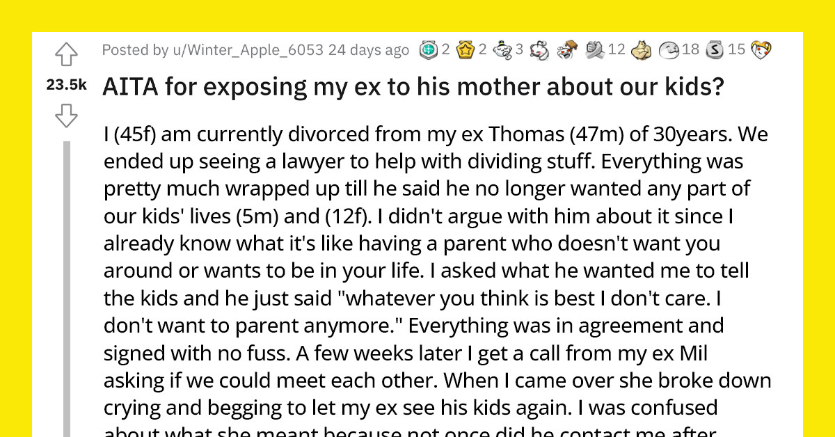 Woman Exposes Her Ex-Husband Not Wanting To Do Anything With Their Kids To Her Ex-Mother-In-Law