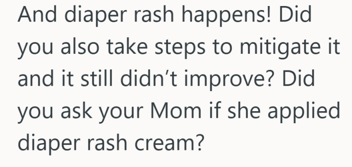 Diaper rash can happen fast with babies. The real question is how it was handled once it showed up.