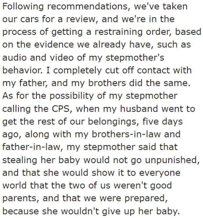 The couple had to go through these lengths because of the stepmom's behavior.