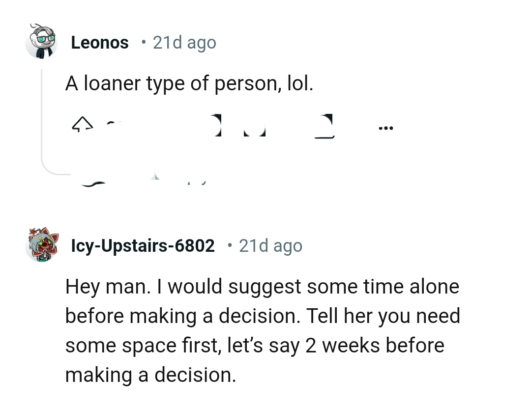 Telling Her He Wants Some Space