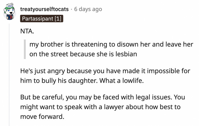 He may be a jerk, but he can still cause a lot of trouble for OP and her niece. He's angry that OP gave her niece a safe place away from him.