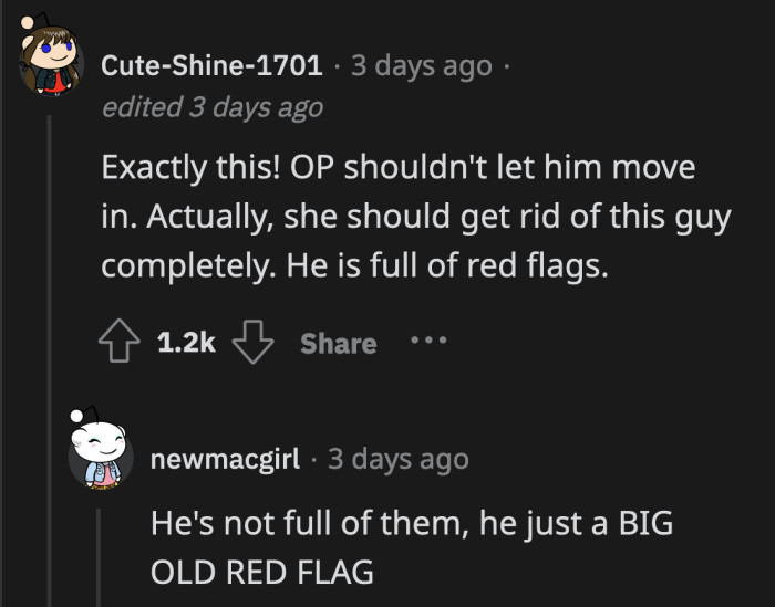 Lucky for her that he hasn't moved in yet, or she could wake up with all of her belongings gone.