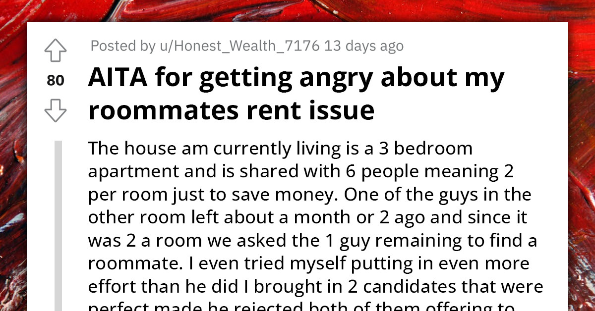 Redditor And His Roommates Decide To Kick Out One Of Their Own Over A Rent Issue, He Wonders If They Were Wrong