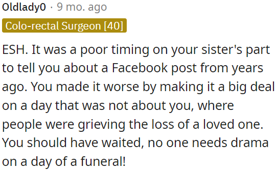 OP's sister's timing in bringing up an old Facebook post was poor, but OP made it worse by turning it into a significant issue.
