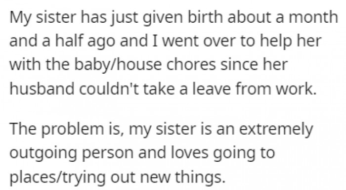 Since her husband couldn't get paternity leave, OP decided to visit her sister in order to help her out with the sea of chores that come with a newborn baby