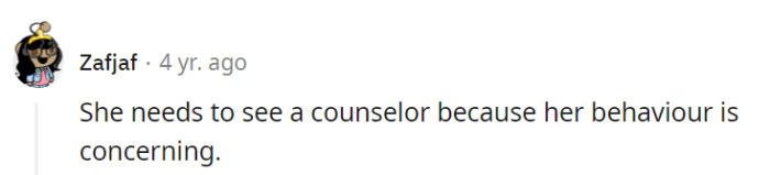 Is it a counselor she needs, or an audition for a reality TV show?