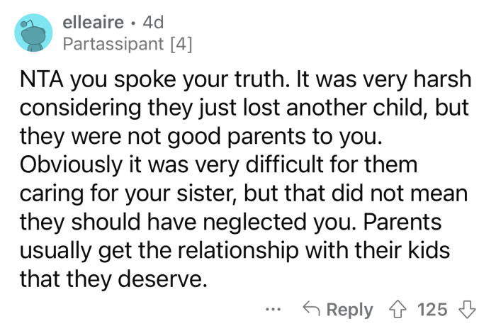 It's harsh, but Op has the right to feel that way.