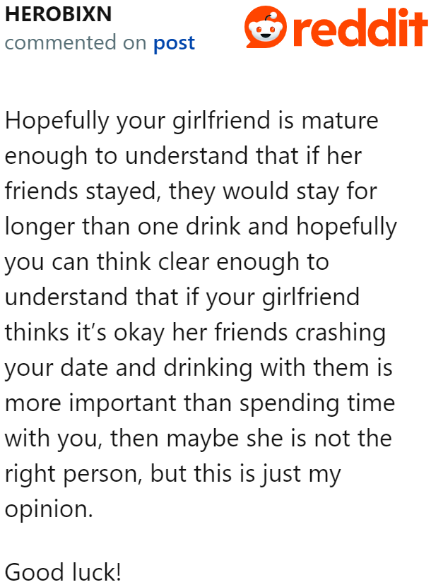 The user then hints at rethinking the relationship if the girlfriend thinks it's okay to let friends crash a date.