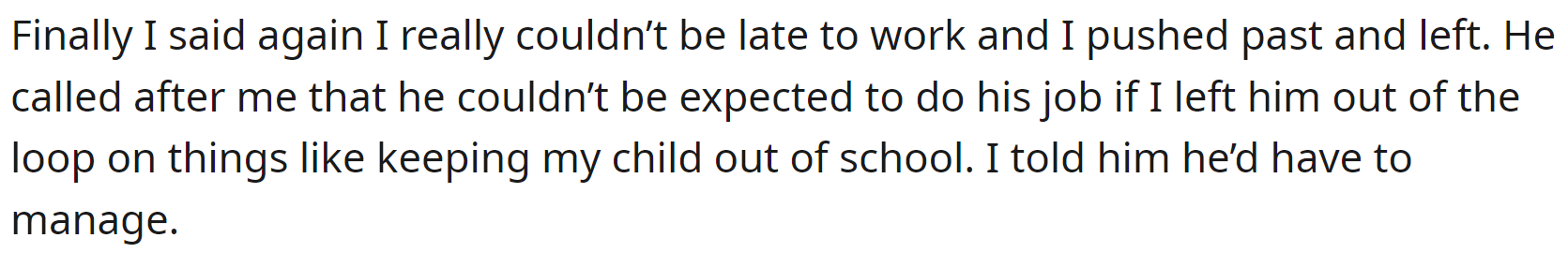 OP went to work, but the teacher wasn't finished...