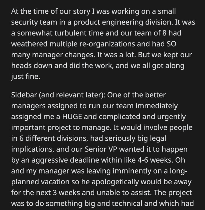 He also took an obvious instant dislike to OP, which other people from her team noticed as well.