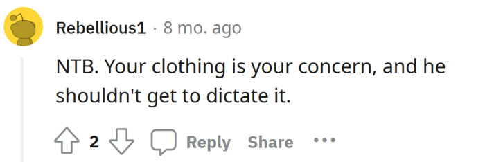 What you wear is none of his business.