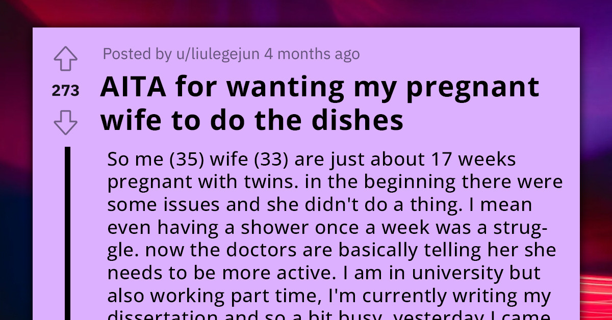 Man Gets Angry At His Pregnant Wife For Not Doing The Dishes, Asks Her To Be More Active