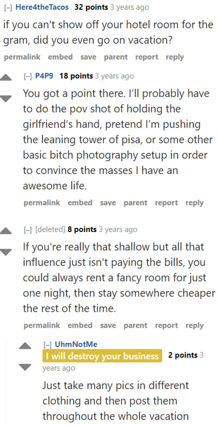 What people are willing to do for the gram.