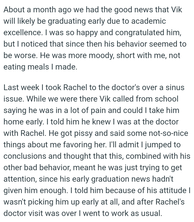 OP Got a Call from Vik Saying He Was in a Lot of Pain and If He Could Be Taken Home Early