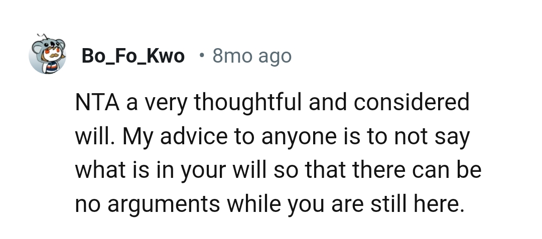 The OP Shouldn't Have Disclosed Her Will