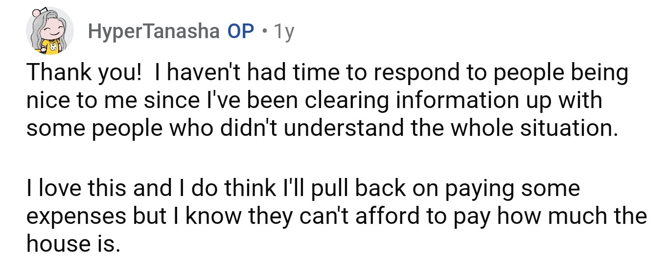 OP is planning on pulling back on some expenses, knowing her roommates can't afford to get a house on her own.