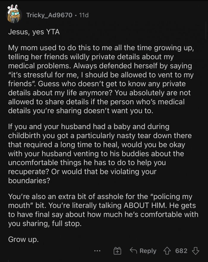 People are allowed to “police your mouth” if you are sharing private information about them.