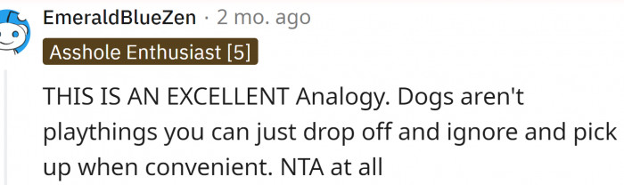 Redditors agree that this is an excellent analogy. Dogs are not playthings.