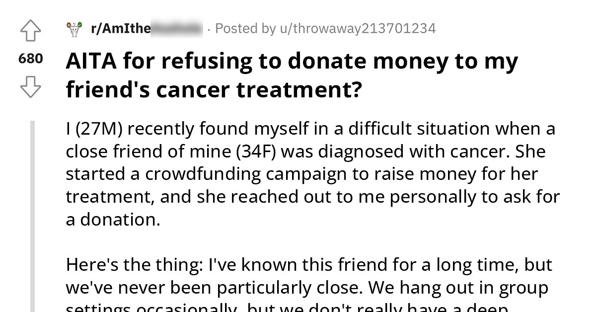 Guy Refuses To Donate To His Friend's Cancer Treatment, Gets Called Out For Being A Terrible Friend