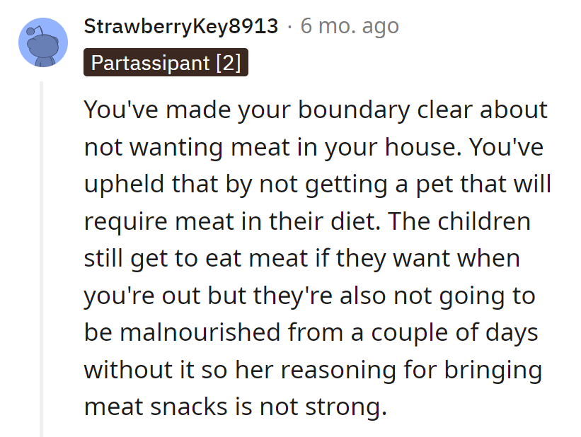 No meat at home, not even for pets.