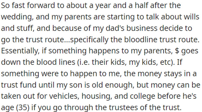 A year and a half after their wedding, OP's parents started planning their wills. They chose a bloodline trust, where the money goes to family members.