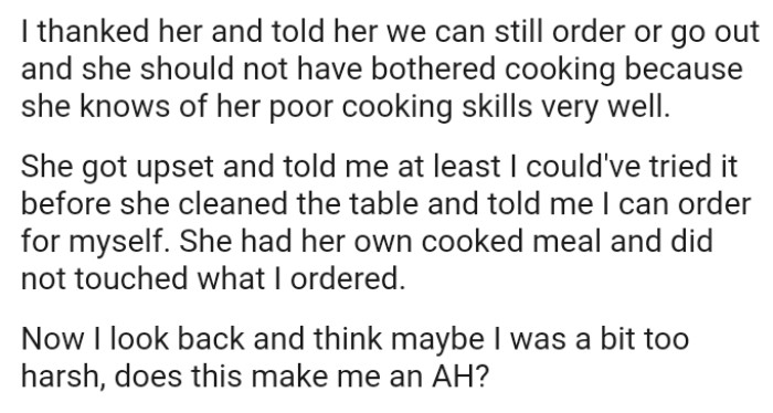 OP's wife got upset and told him that he could have at least tried it before she cleaned up