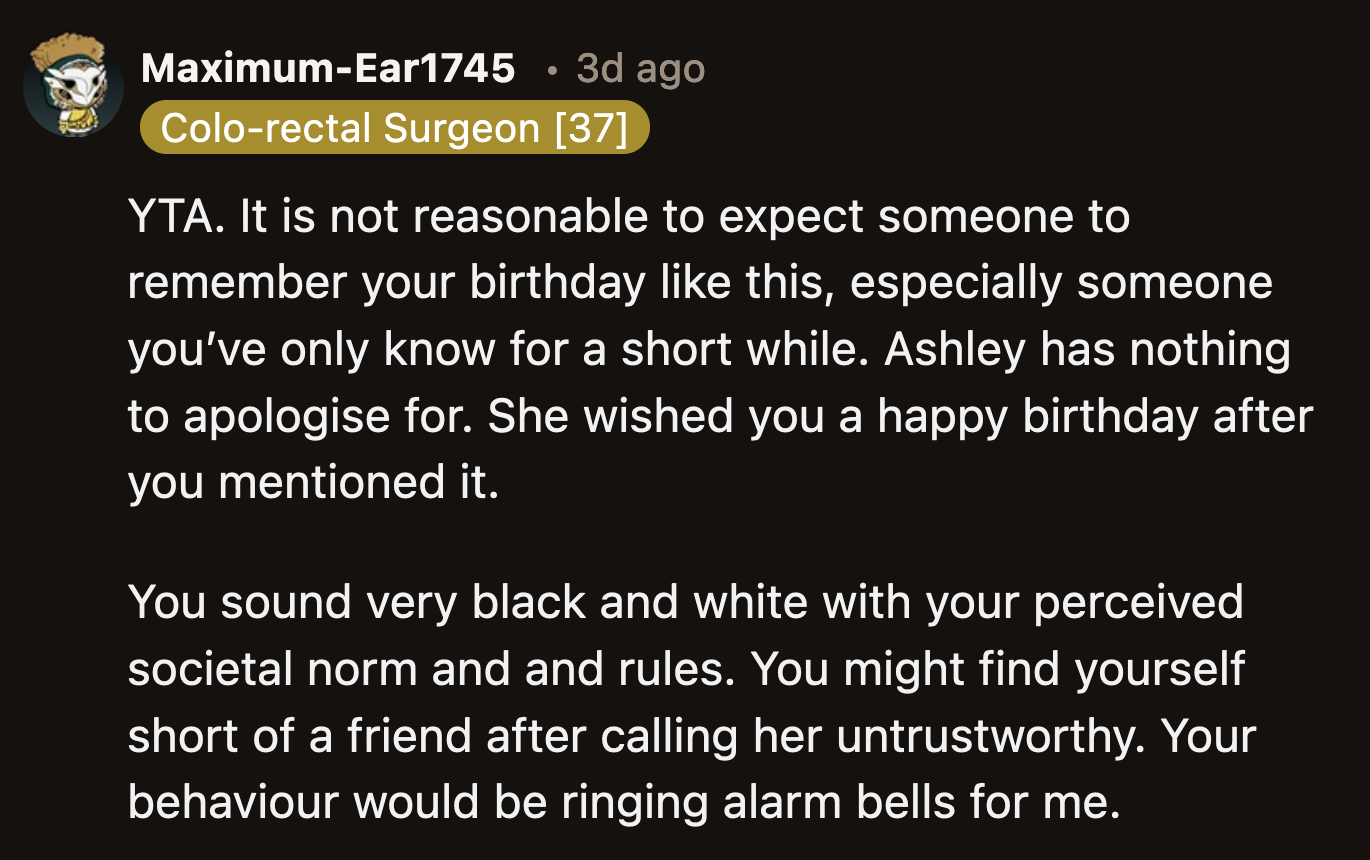 All this drama from someone you've known for six months? OP would have thrown a bigger tantrum if she and Ashley still lived in the same country.