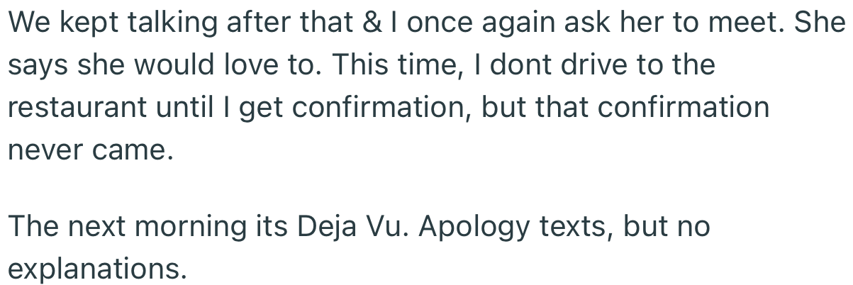 Interestingly, the pair fixed a new date and OP’s ex bailed on him again