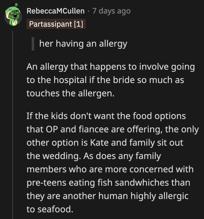 Kate is being inconsiderate if they don't care how serious Julie's allergies are