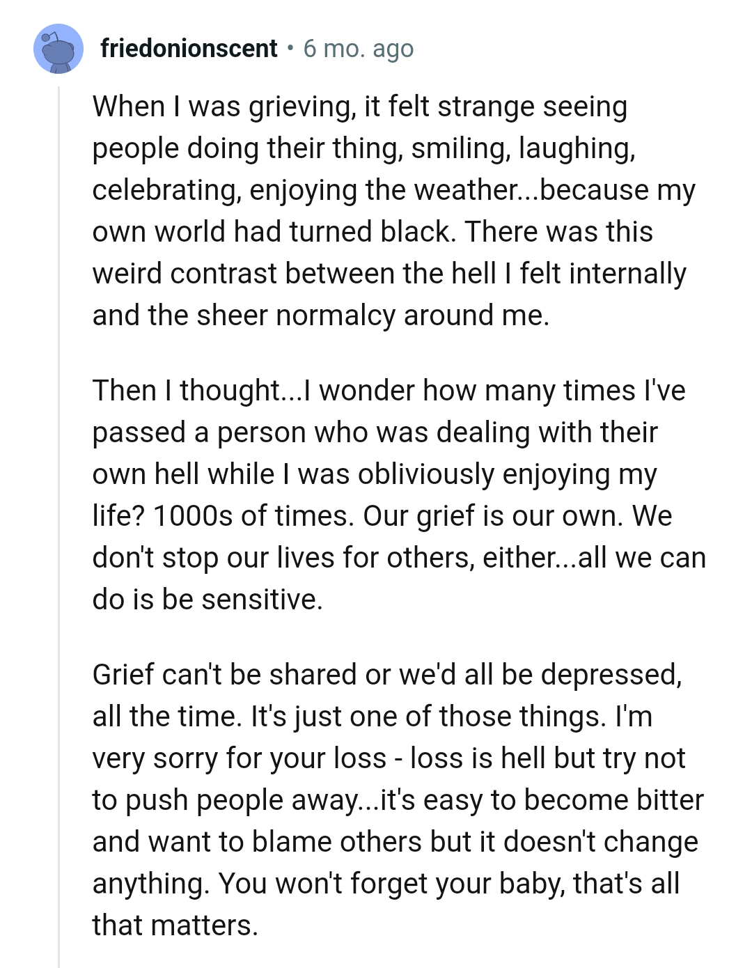 We Do Not Stop Our Lives for Others