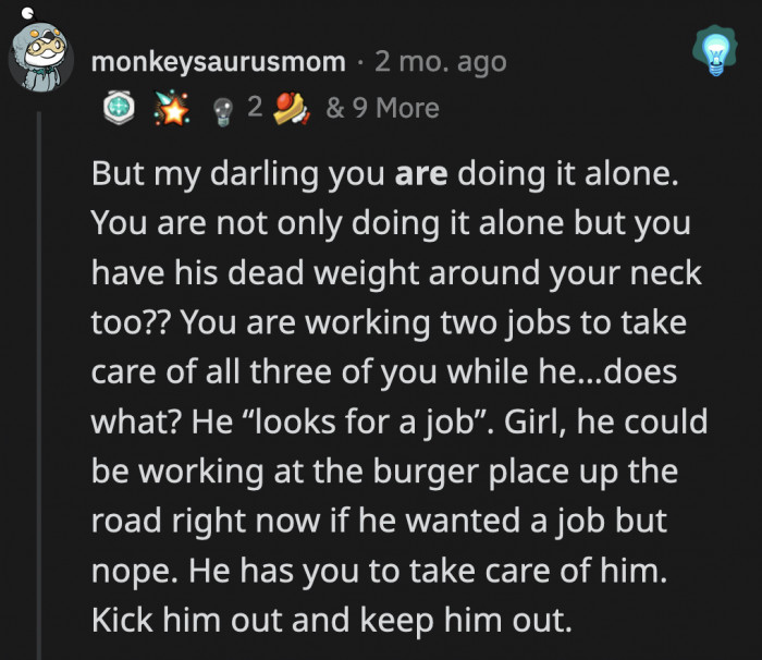 OP would have it easier and cheaper if she was just supporting herself and her unborn baby