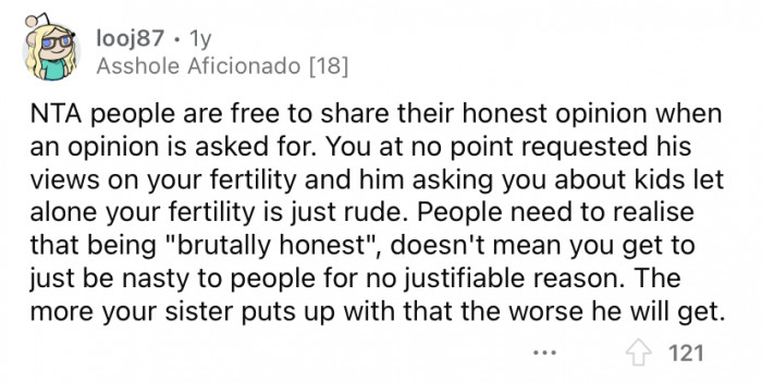 You don't get to be nasty for no reason.